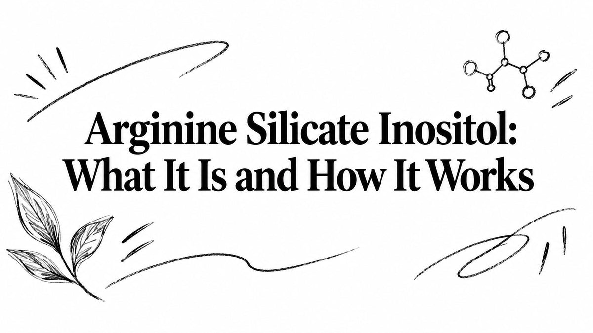 Arginine Silicate Inositol: What It Is and How It Works