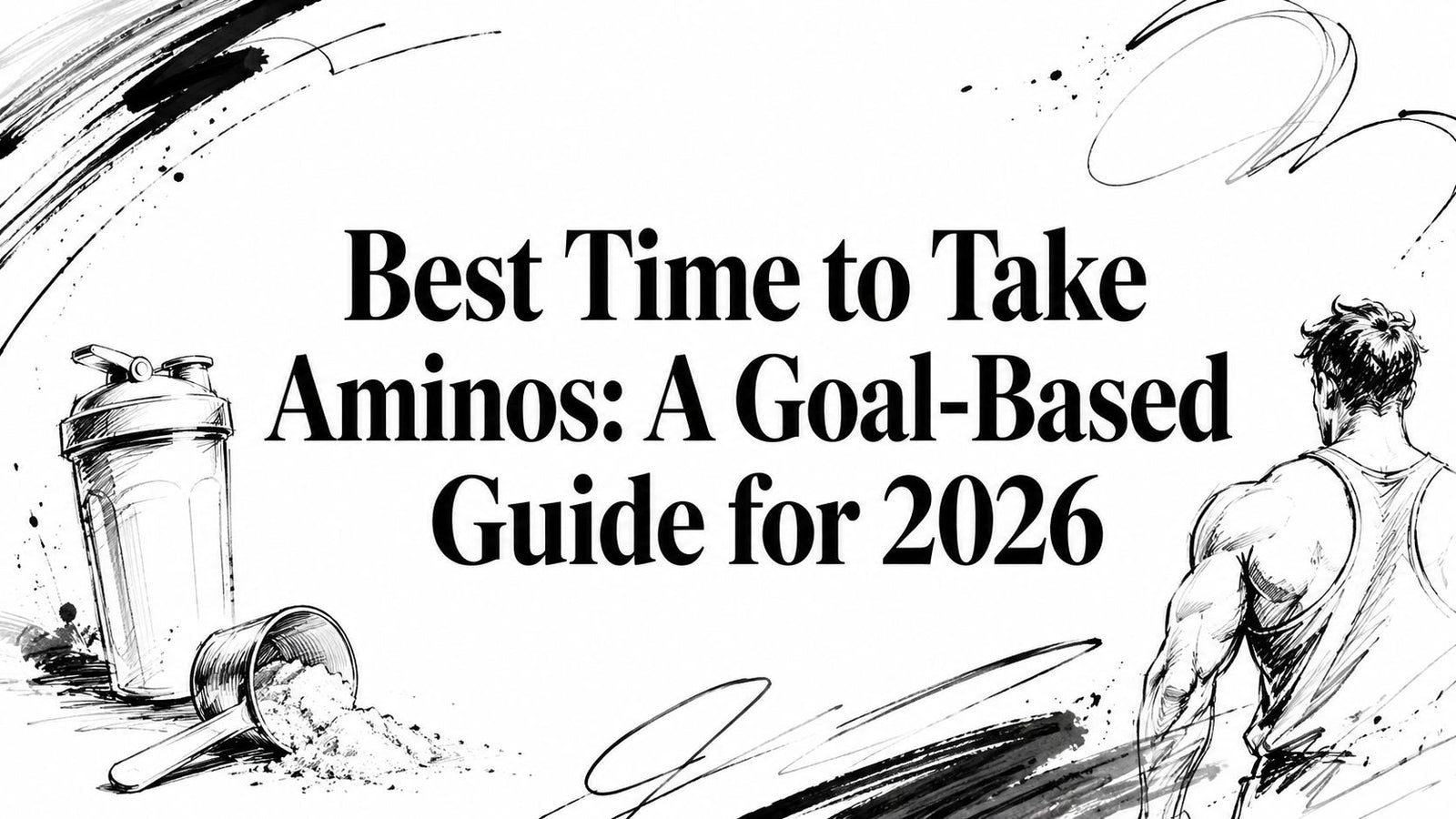 Best Time to Take Aminos: A Goal-Based Guide for 2026